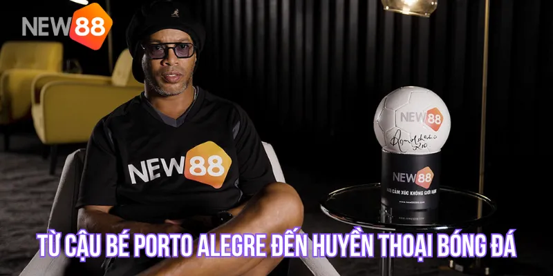 Ronaldinho – Từ cậu bé Porto Alegre đến huyền thoại bóng đá